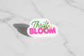 Thrift & Bloom Vinyl Holographic Sticker