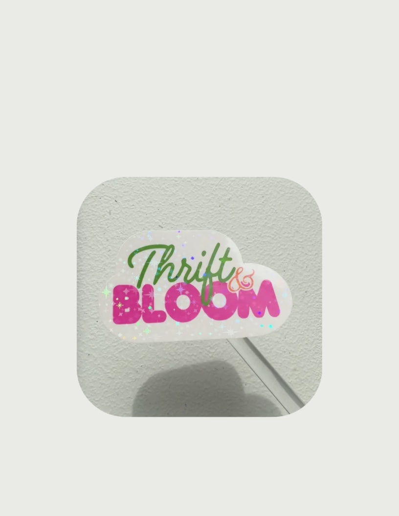 Thrift & Bloom Vinyl Holographic Sticker