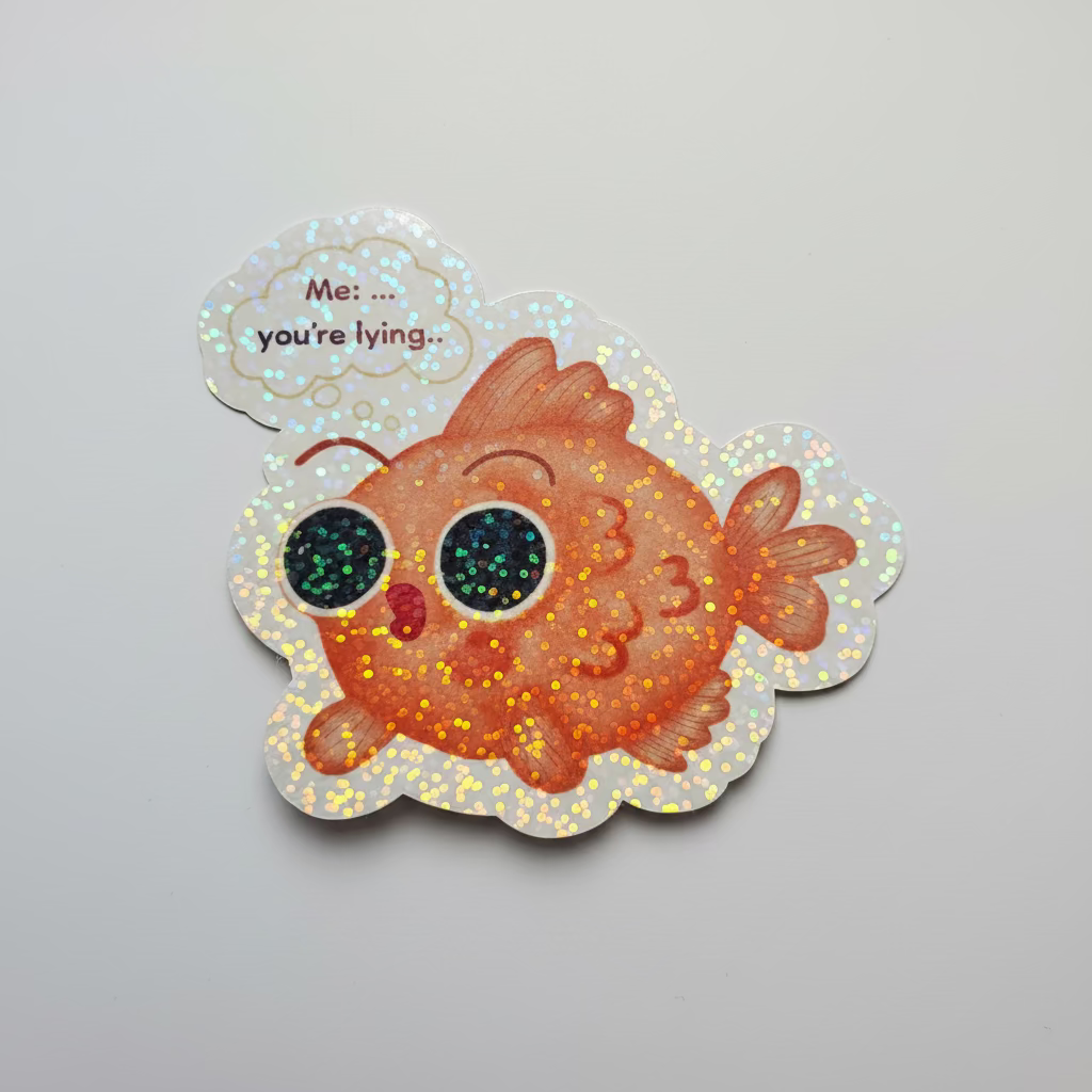 Me:..You're Lying Vinyl Holographic Sticker